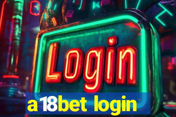 a18bet login